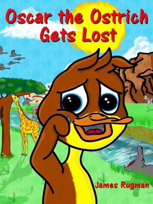 cover image of Oscar the Ostrich Gets Lost